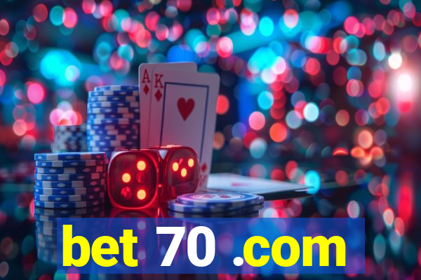 bet 70 .com